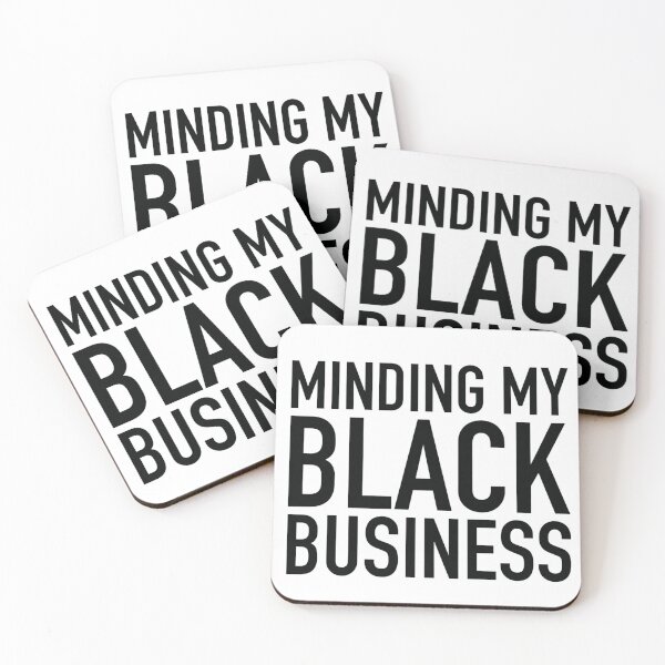 Item preview, Minding My Black Business Empowering For Black Women designed and sold by Thread&Fable.