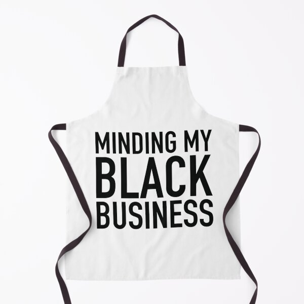 Item preview, Minding My Black Business Empowering For Black Women designed and sold by Thread&Fable.