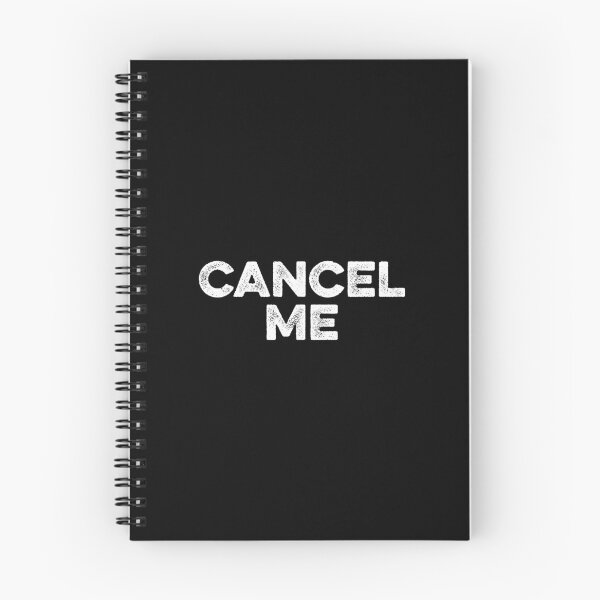 Item preview, Cancel Me - Funny Cancel Culture Sarcasm Saying designed and sold by maurrathania.