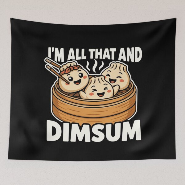 Item preview, I Am All That And Dimsum designed and sold by sergiuvechiu.