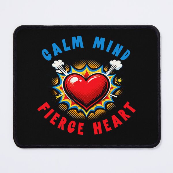 Item preview, CALM MIND FIERCE HEART designed and sold by ActOutTees.