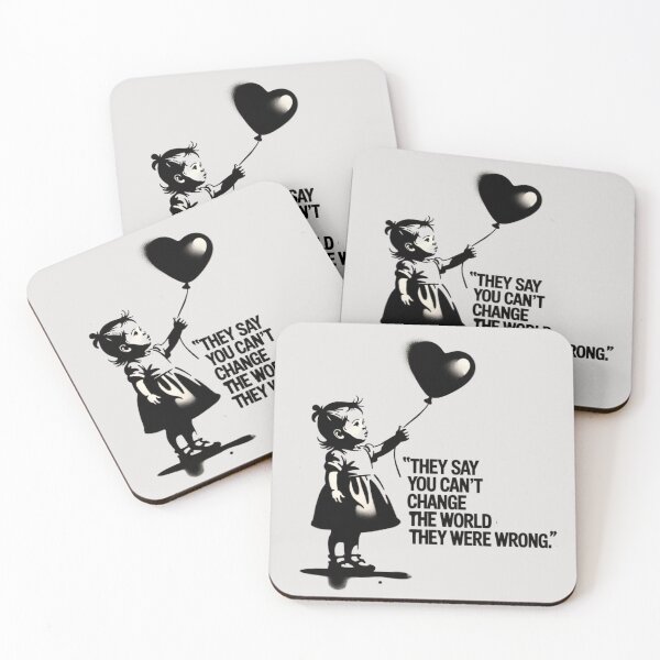 Item preview, Banksy - They say you can't change the world, they were wrong designed and sold by 123ks.