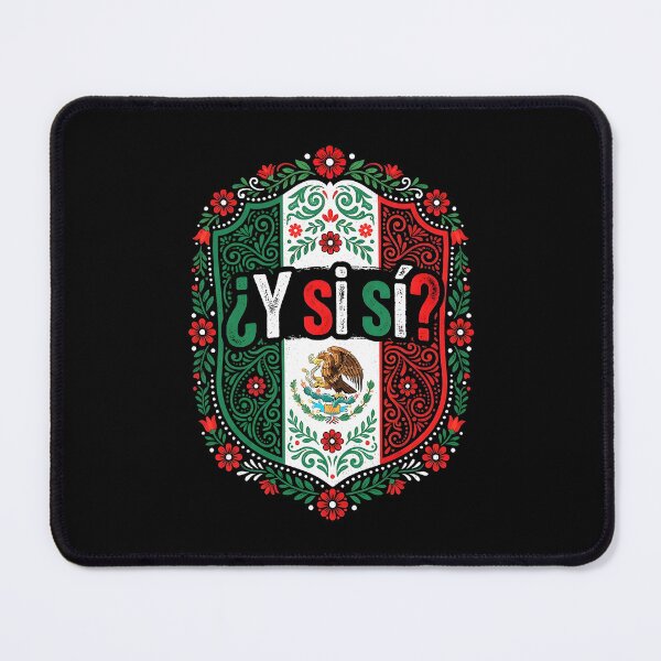 Item preview, Y Si Si? Mexico What If Yes Spanish Soccer Mexican Pride Floral Crest designed and sold by DarylPope.