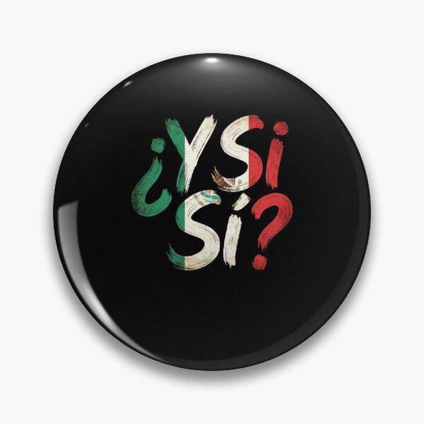 Item preview, Y Si Si? What If Yes Spanish Mexico Soccer Brush Stroke Graphic designed and sold by DarylPope.