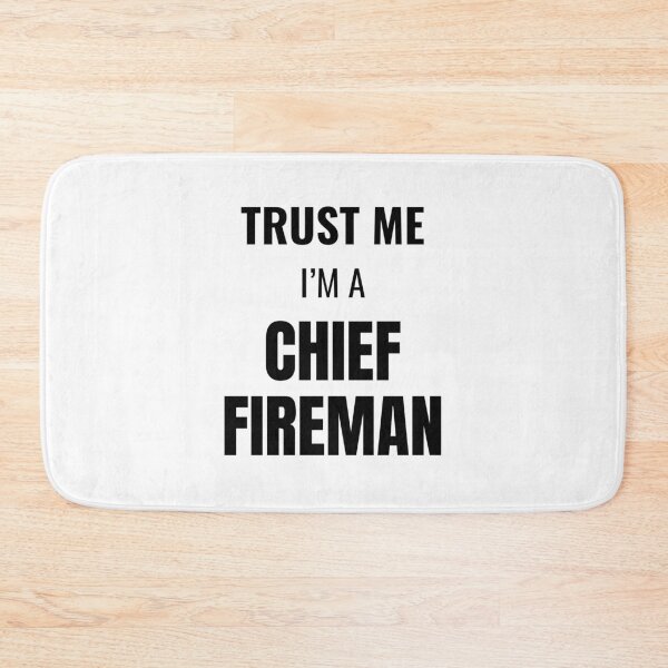 Item preview, Trust Me I'm a Chief Fireman (Black) designed and sold by ShipCrewNation.