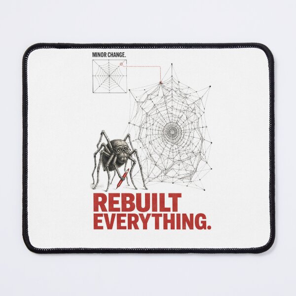 Item preview, Minor Change Rebuilt Everything Funny Spider Revision Creep Workplace Humor designed and sold by Print Loft.
