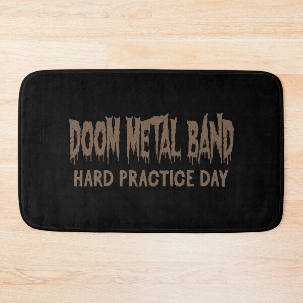 Item preview, Doom Metal Band – Hard Practice Day designed and sold by MOCOPOCO.