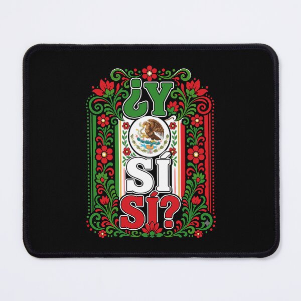 Item preview, Mexico 'Y Si Si?' World Cup Floral Flag Futbol Fan 2026 designed and sold by DarylPope.