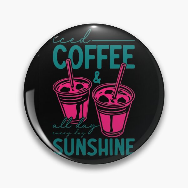 Item preview, Iced Coffee and Sunshine All Day Every Day Summer Aesthetic designed and sold by haitrieuic96.