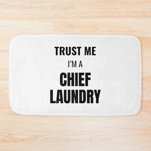 Item preview, Trust Me I'm a Chief Laundry (Black) designed and sold by ShipCrewNation.