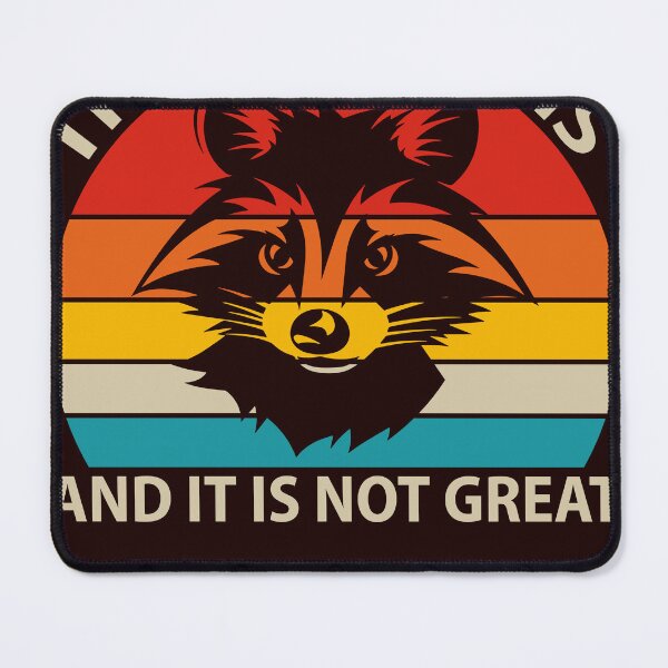 Item preview, Vintage Racoon It is what it is. designed and sold by SuperWear.