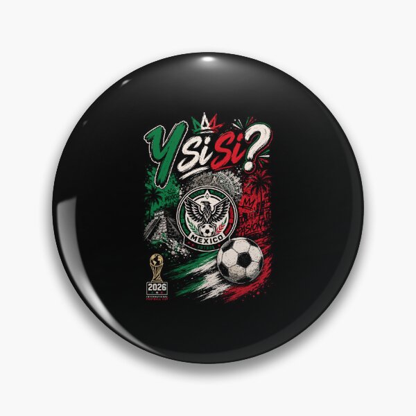 Item preview, Y Si Si Mexico Mexican Culture Meme Soccer Fan Football Supporter designed and sold by DarylPope.