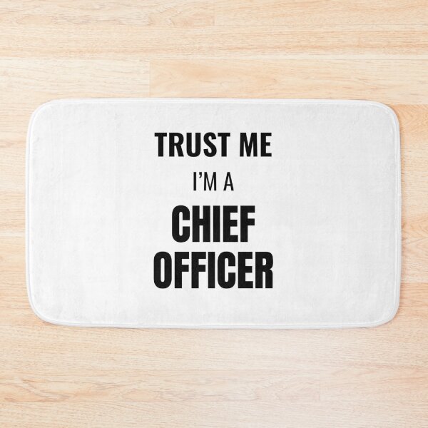 Item preview, Trust Me I'm a Chief Officer (Black) designed and sold by ShipCrewNation.