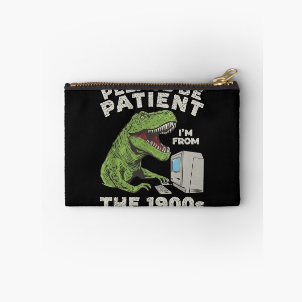 Item preview, Please Be Patient I'm From The 1900s Funny Retro Dinosaur designed and sold by haitrieuic96.
