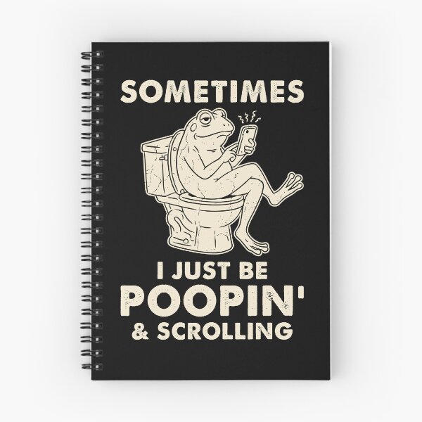 Item preview, Sometimes I Just Be poopin' and Scrolling Sarcastic Frog Meme designed and sold by studio-ssaam.