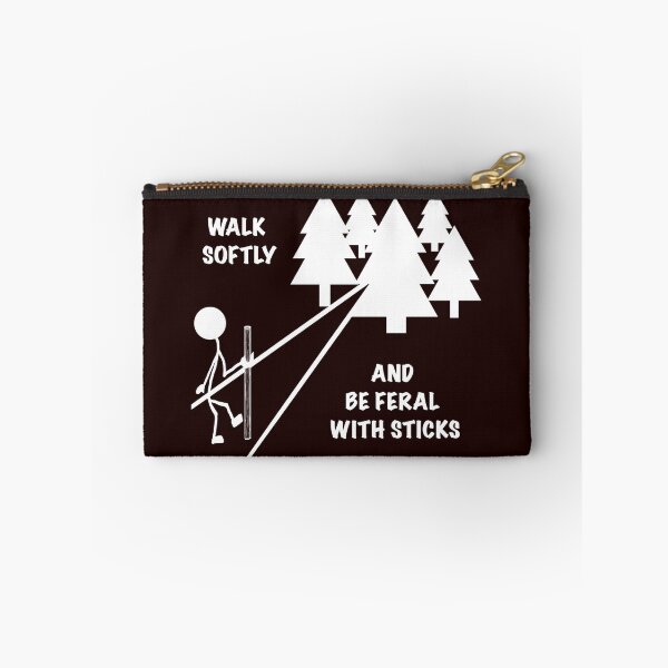 Item preview, Walk Softly and Be Feral With Sticks (Dark Tee Design) designed and sold by Feral Vibes.