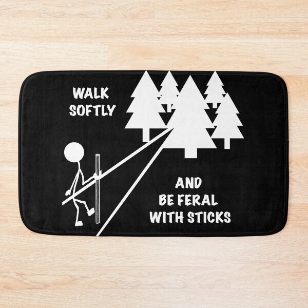 Item preview, Walk Softly and Be Feral With Sticks (Dark Tee Design) designed and sold by Feral Vibes.