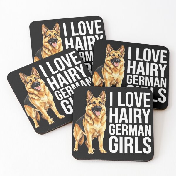 Item preview, I Love Hairy German Girls Funny German Shepherd Dog Owner designed and sold by haitrieuic96.