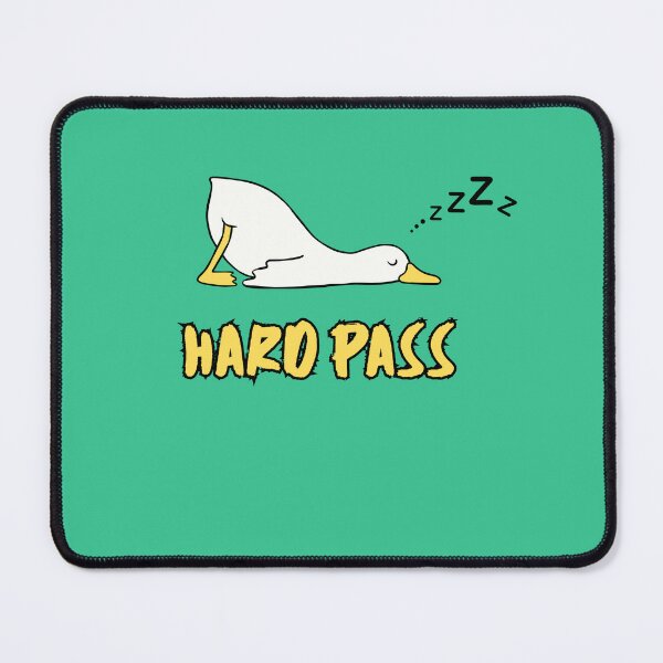 Item preview, Hard Pass, sleepy duck, over it designed and sold by CJLindy.