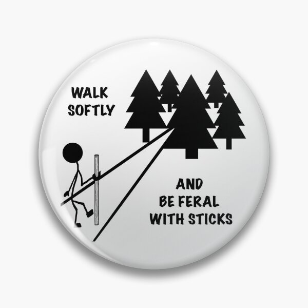 Item preview, Walk Softly and Be Feral With Sticks (Light tee Version) designed and sold by Feral Vibes.