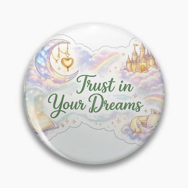 Item preview, Trust in Your Dreams designed and sold by InkPixell.