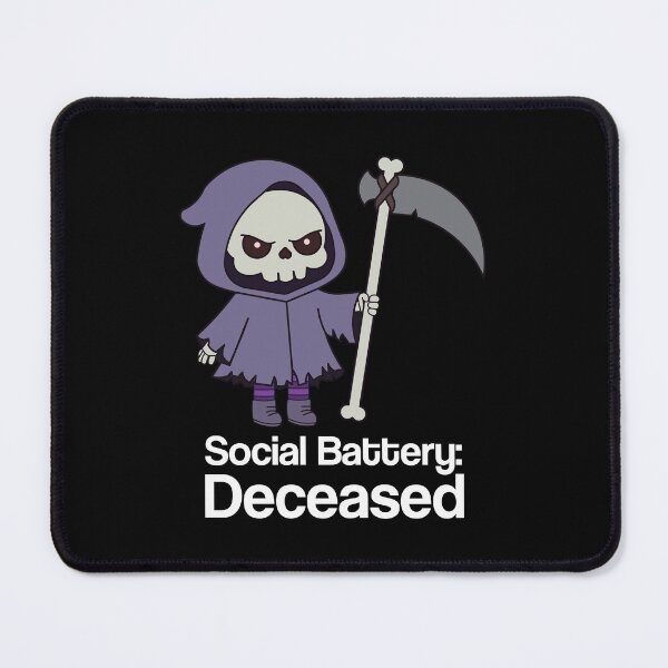 Item preview, Social Battery: Deceased Angry Grim Reaper Funny Introvert Gothic designed and sold by Hallowed Artistry.