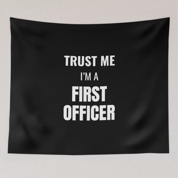 Item preview, Trust Me I'm a First Officer (White) designed and sold by ShipCrewNation.