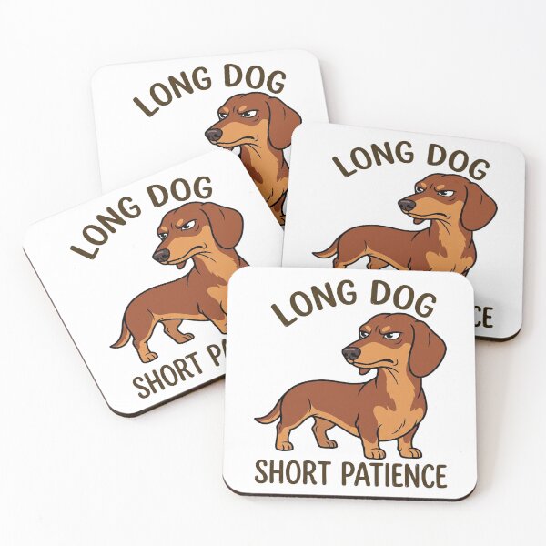 Item preview, Long Dog Short Patience designed and sold by ID-eaz.