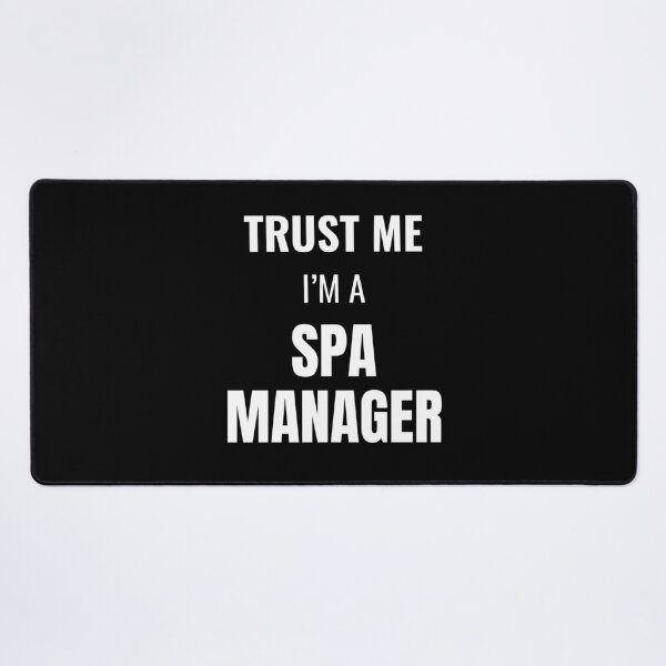 Item preview, Trust Me I'm a Spa Manager (White) designed and sold by ShipCrewNation.