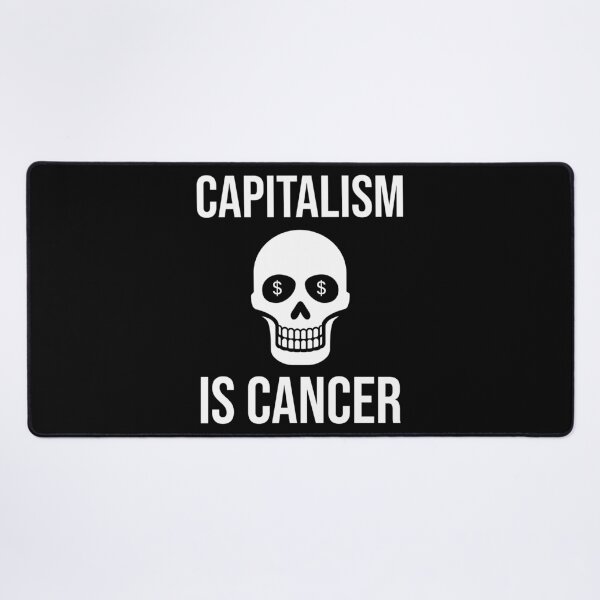 Item preview,  Capitalism is cancer  designed and sold by Rachel the Artist .