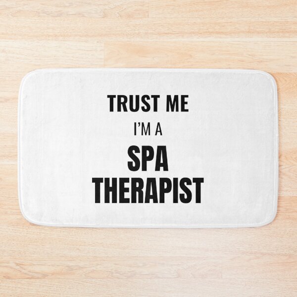 Item preview, Trust Me I'm a Spa Therapist (Black) designed and sold by ShipCrewNation.