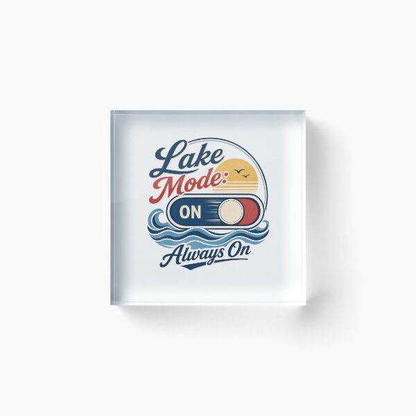 Item preview, Lake Mode Always On - Vintage Lake Life designed and sold by GoverArt.