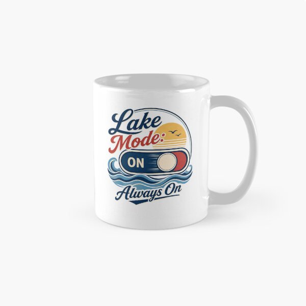 Item preview, Lake Mode Always On - Vintage Lake Life designed and sold by GoverArt.
