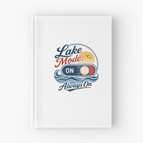 Item preview, Lake Mode Always On - Vintage Lake Life designed and sold by GoverArt.