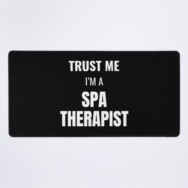Item preview, Trust Me I'm a Spa Therapist (White) designed and sold by ShipCrewNation.