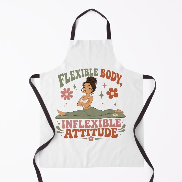 Item preview, Flexible Body Inflexible Attitude Funny Pilates Design designed and sold by SnortStudio.