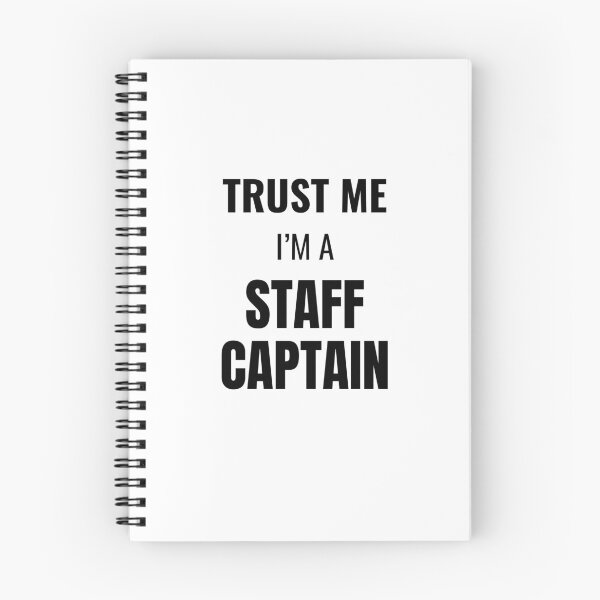 Item preview, Trust Me I'm a Staff Captain (Black) designed and sold by ShipCrewNation.