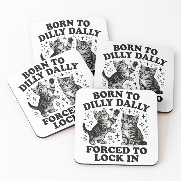 Item preview, Born To Dilly Dally Forced To Lock In designed and sold by sergiuvechiu.