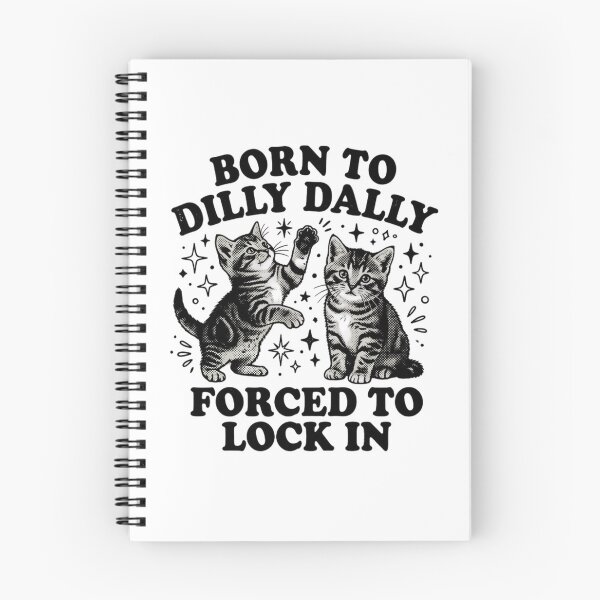 Item preview, Born To Dilly Dally Forced To Lock In designed and sold by sergiuvechiu.