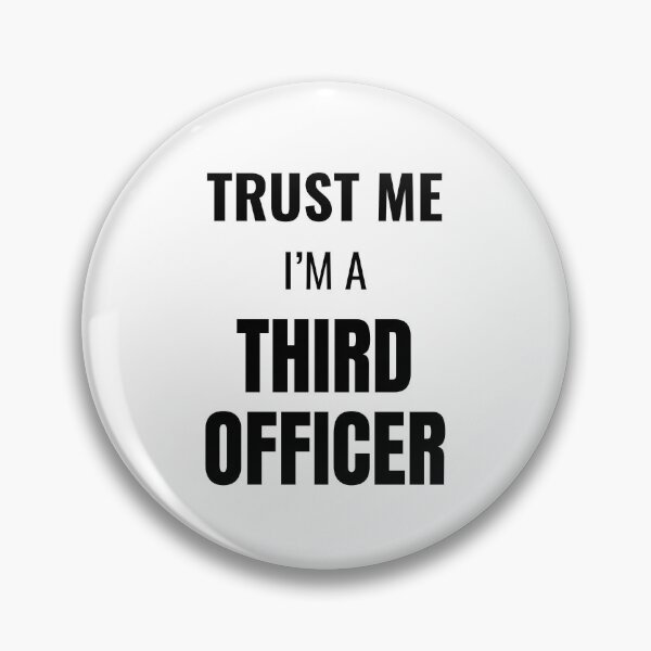 Item preview, Trust Me I'm a Third Officer (Black) designed and sold by ShipCrewNation.