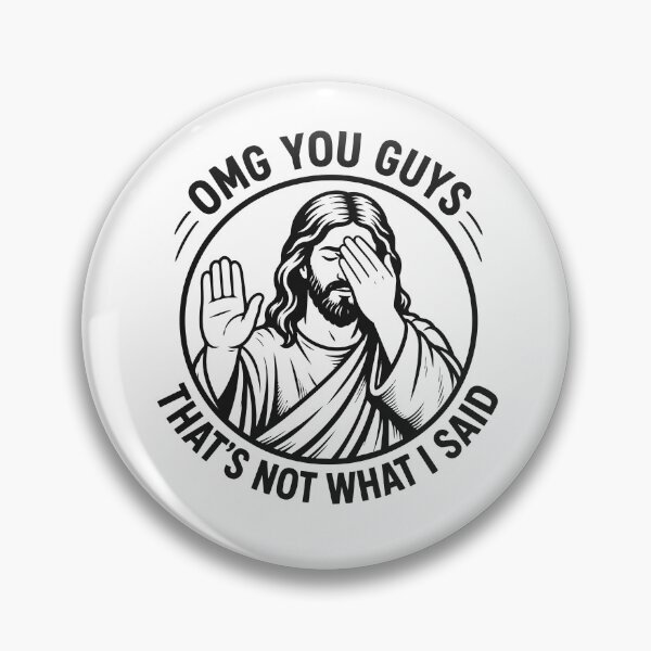 Item preview, OMG You Guys Thats Not What I Said Jesus Retro Faith Meme designed and sold by BornBorn.