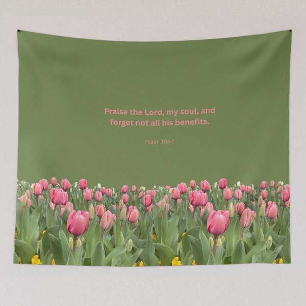 Artikelvorschau, Psalm 103 Tulpenhintergrund entworfen und verkauft von happytraveller1.