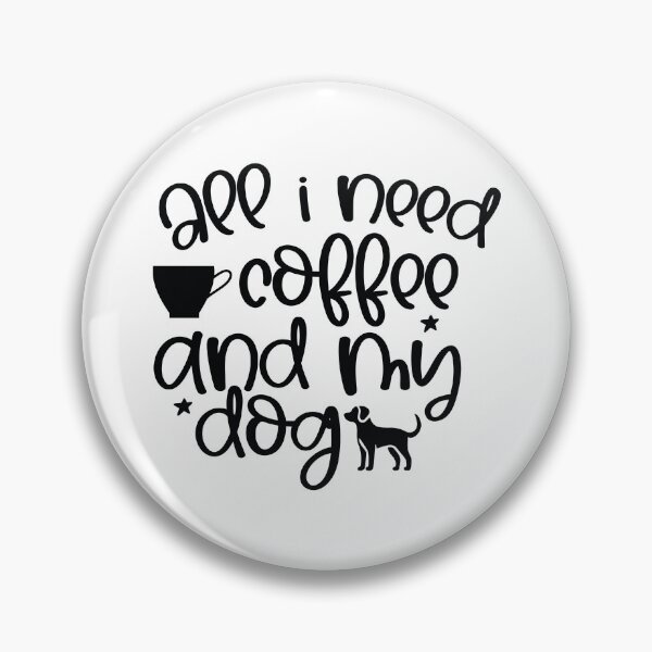 Item preview, All I Need Coffee And My Dog - Cute Retro Gift Dog Quotes Cool Mother Matching Family Owner Girl Mom Apparel Art designed and sold by FuzionRaptor.