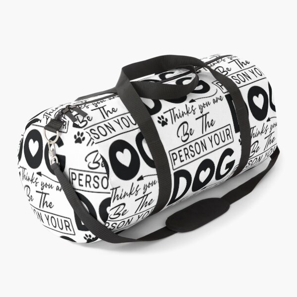 Item preview, Be The Person Your Dog Thinks You Are - Cute Retro Gift Dog Quotes Cool Mother Matching Family Owner Girl Mom Art designed and sold by FuzionRaptor.