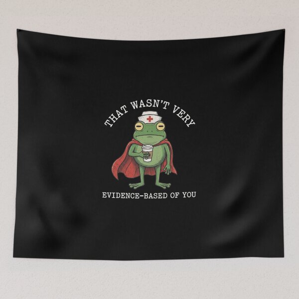 Item preview, Not Very Evidence-Based Funny Frog Nurse Medical Humor  designed and sold by AdyKurniawan.