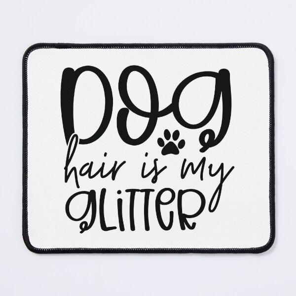 Item preview, Dog Hair Is My Glitter - Funny Retro Pet Gift Dog Quotes Cool Mother Matching Family Owner Girl Mom Apparel Art designed and sold by FuzionRaptor.