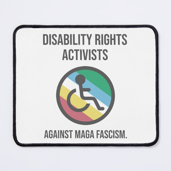 Item preview, Disability rights activists against MAGA fascism. designed and sold by Rachel the Artist .