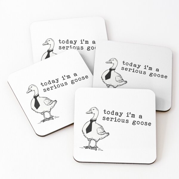 Item preview, Today I’m A Serious Goose designed and sold by Gbriel3.
