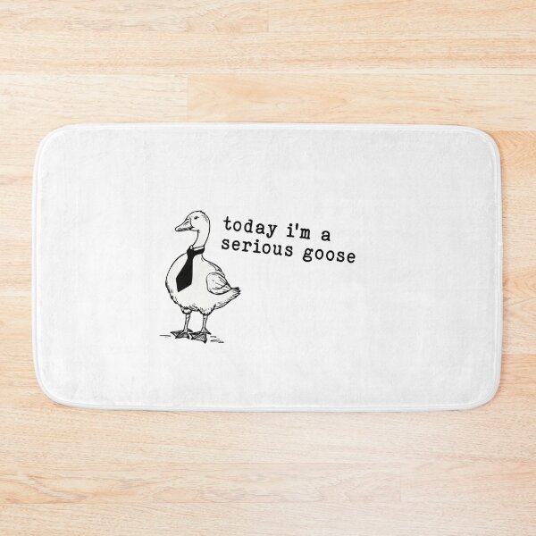 Item preview, Today I’m A Serious Goose designed and sold by Gbriel3.