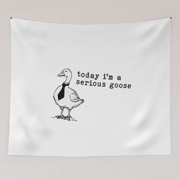 Item preview, Today I’m A Serious Goose designed and sold by Gbriel3.